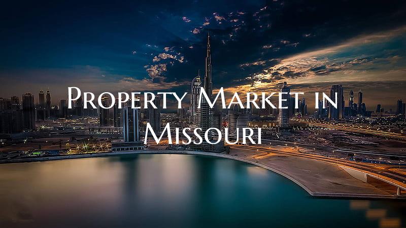 Property Market in Missouri