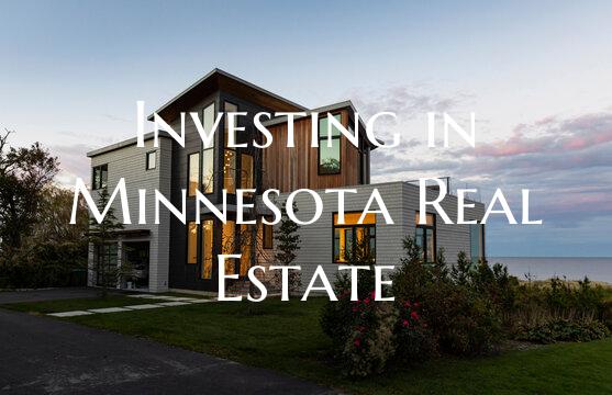Investing in Minnesota Real Estate