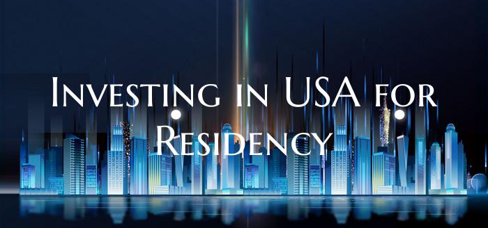 Investing in USA for Residency